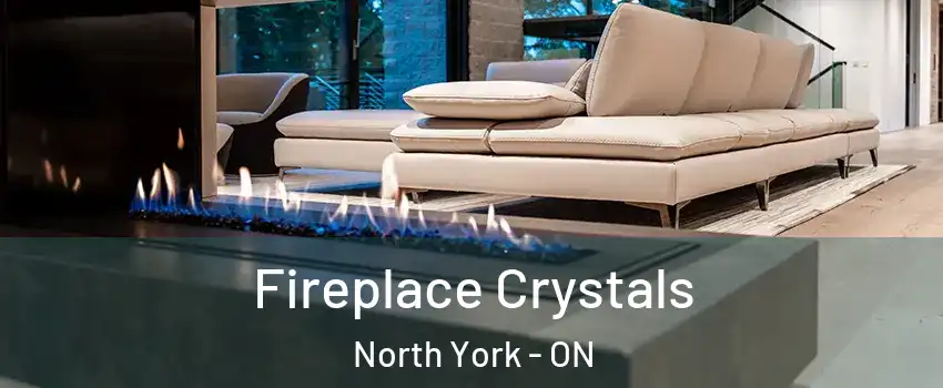  Fireplace Crystals North York - ON